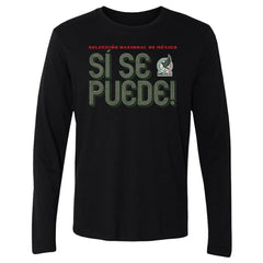Mexico National Team 500 Level Si Se Puede Inline Bold Long Sleeve T-Shirt Black