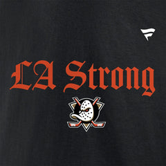 Anaheim Ducks Fanatics Unisex LA Strong T-Shirt Black